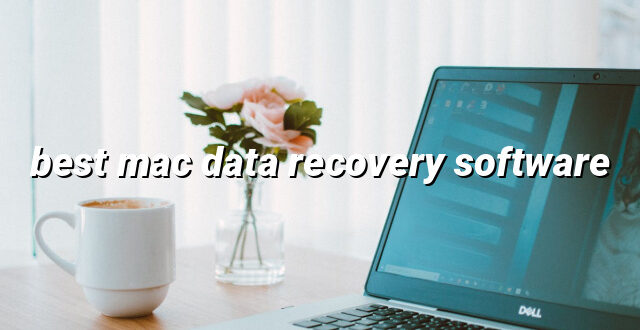 best mac data recovery software