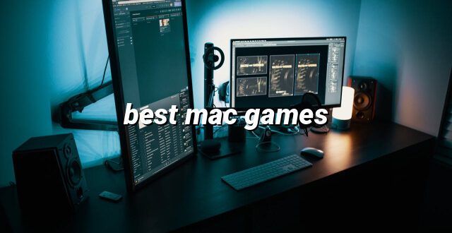 best mac games