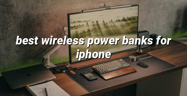 best wireless power banks for iphone