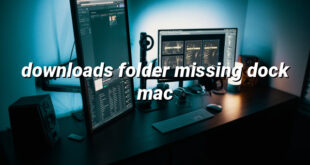 downloads folder missing dock mac