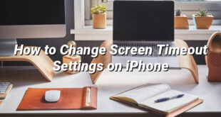 How to Change Screen Timeout Settings on iPhone