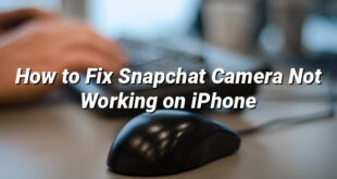 How to Fix Snapchat Camera Not Working on iPhone