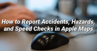 How to Report Accidents, Hazards, and Speed Checks in Apple Maps