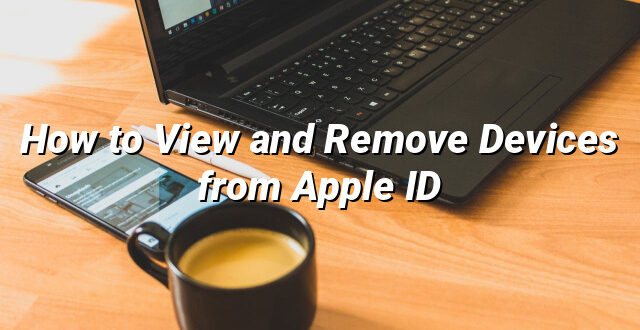 How to View and Remove Devices from Apple ID