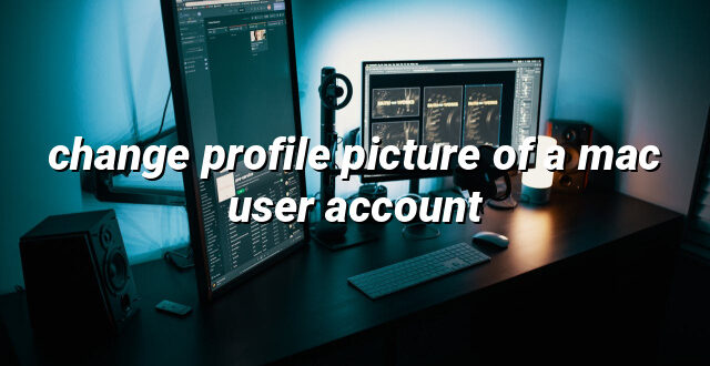 change profile picture of a mac user account