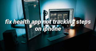 fix health app not tracking steps on iphone