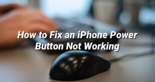 How to Fix an iPhone Power Button Not Working