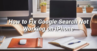 How to Fix Google Search Not Working on iPhone