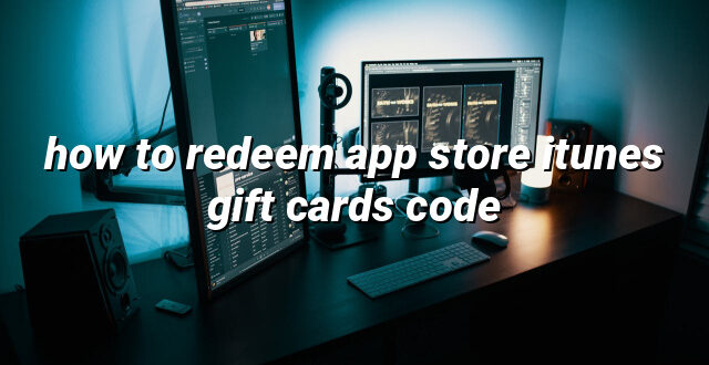 how to redeem app store itunes gift cards code