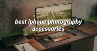 best iphone photography accessories