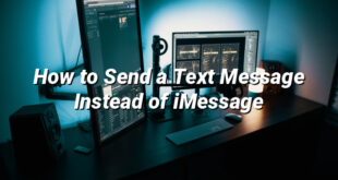 How to Send a Text Message Instead of iMessage