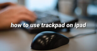 how to use trackpad on ipad