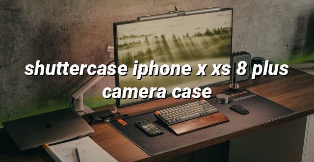 shuttercase iphone x xs 8 plus camera case