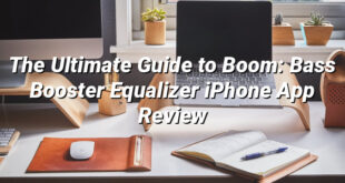 The Ultimate Guide to Boom: Bass Booster Equalizer iPhone App Review