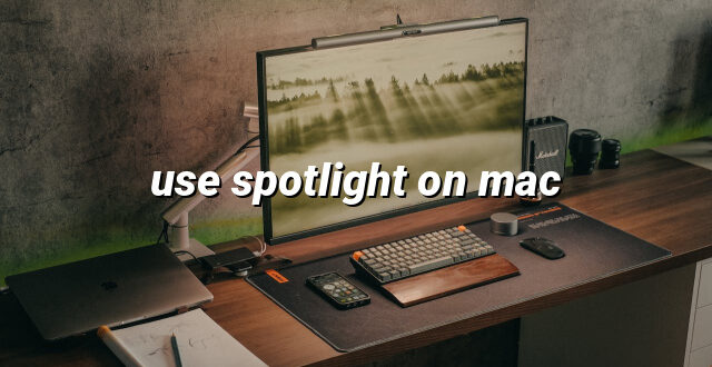 use spotlight on mac