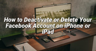 How to Deactivate or Delete Your Facebook Account on iPhone or iPad