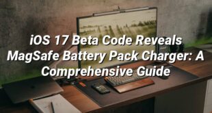 iOS 17 Beta Code Reveals MagSafe Battery Pack Charger: A Comprehensive Guide