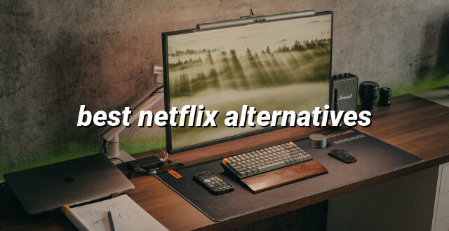 best netflix alternatives