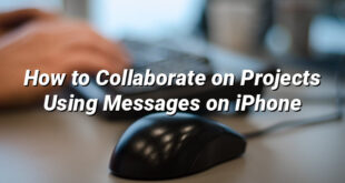 How to Collaborate on Projects Using Messages on iPhone