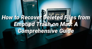 How to Recover Deleted Files from Emptied Trash on Mac: A Comprehensive Guide