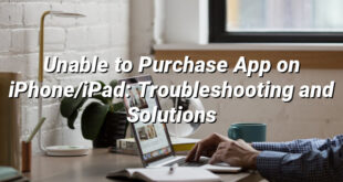 Unable to Purchase App on iPhone/iPad: Troubleshooting and Solutions