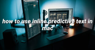 how to use inline predictive text in mac